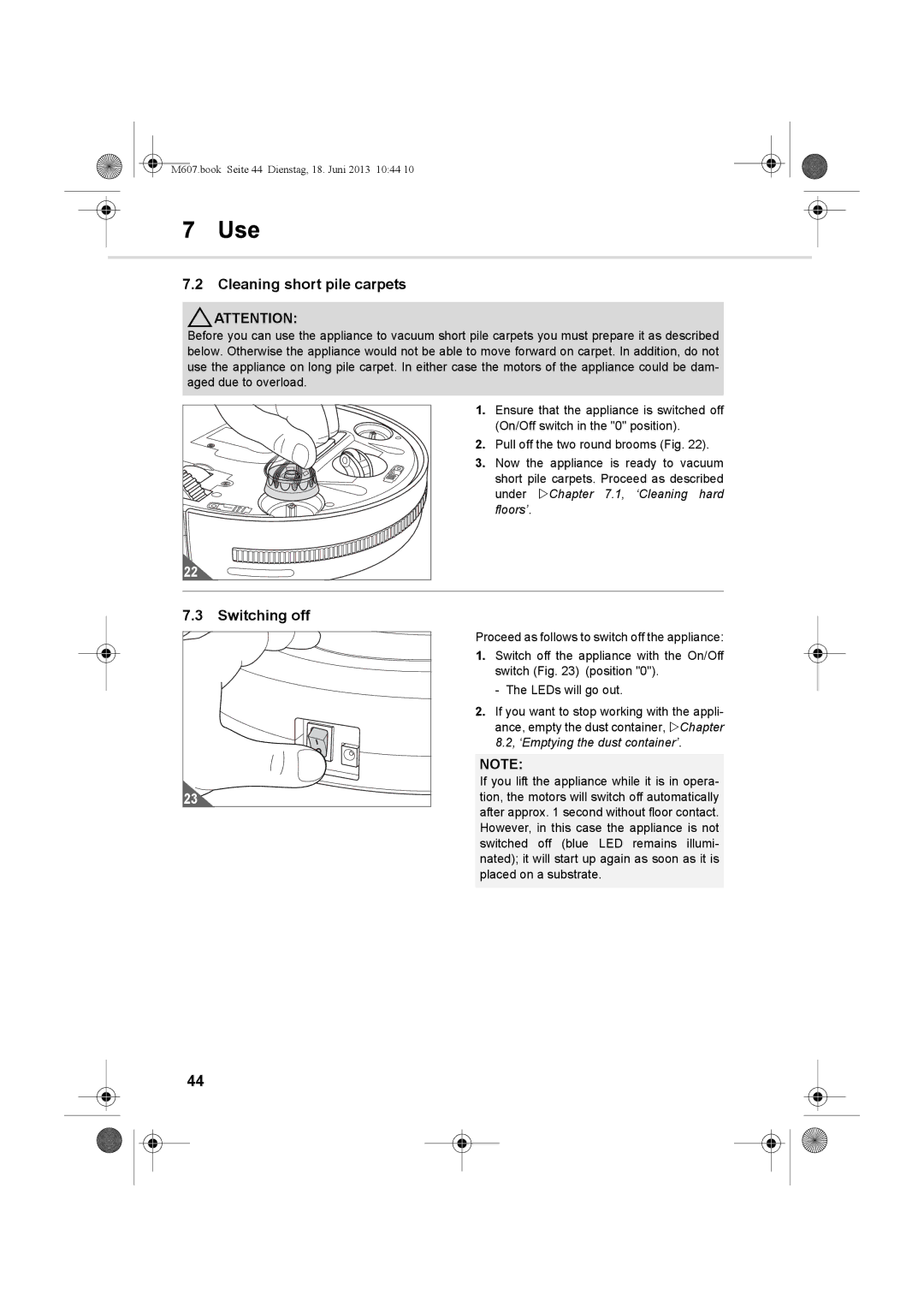 Dirt Devil m607 manual Cleaning short pile carpets, Switching off 