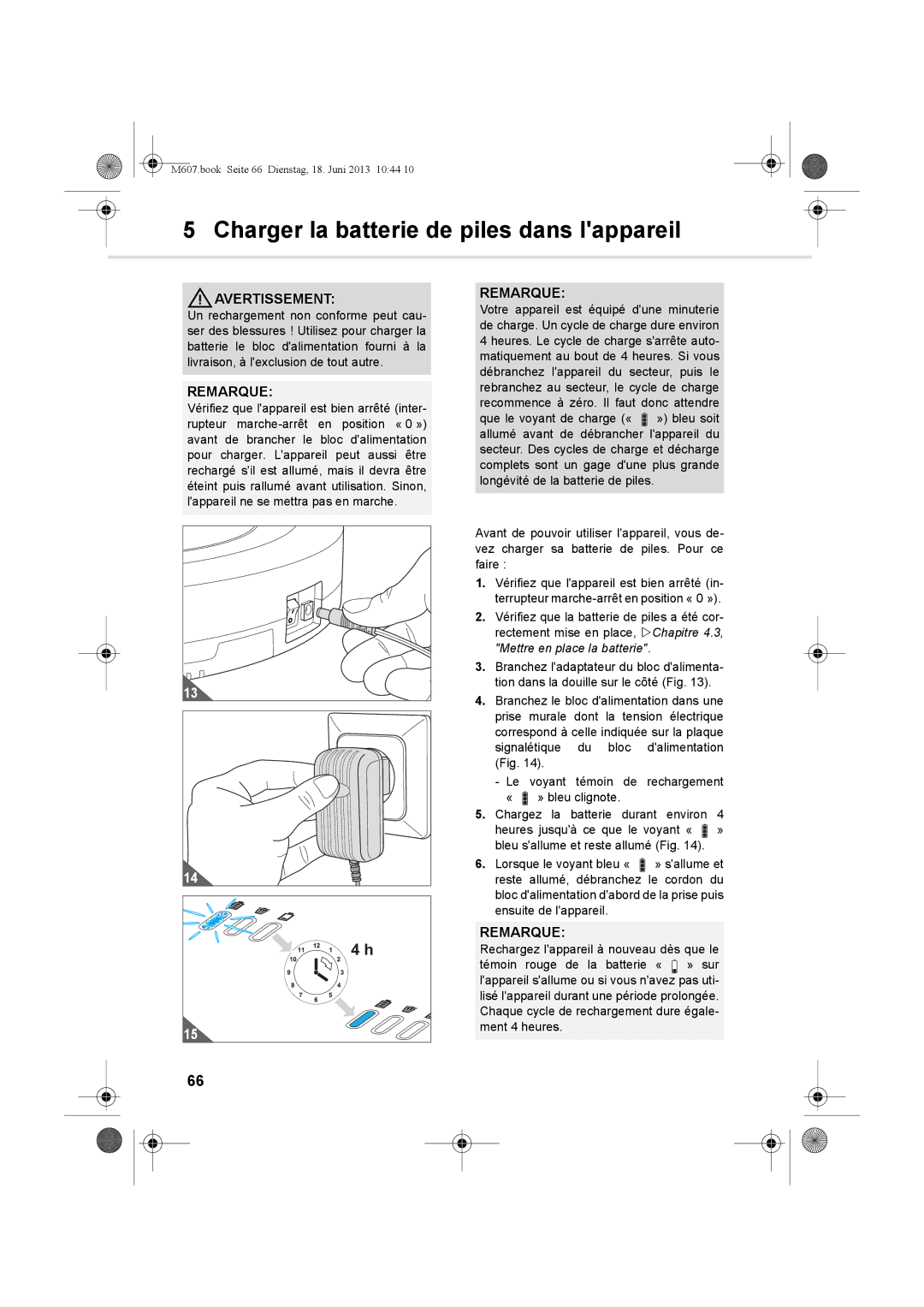 Dirt Devil m607 manual Charger la batterie de piles dans lappareil 