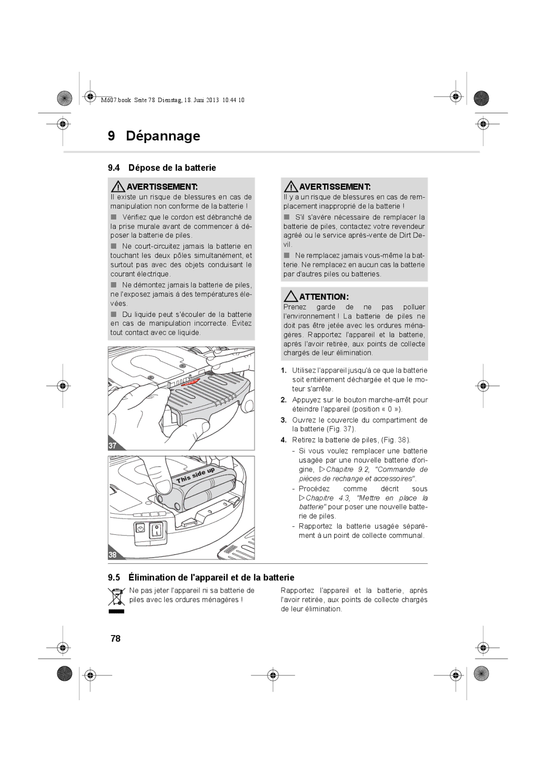 Dirt Devil m607 manual Dépose de la batterie, Élimination de lappareil et de la batterie 