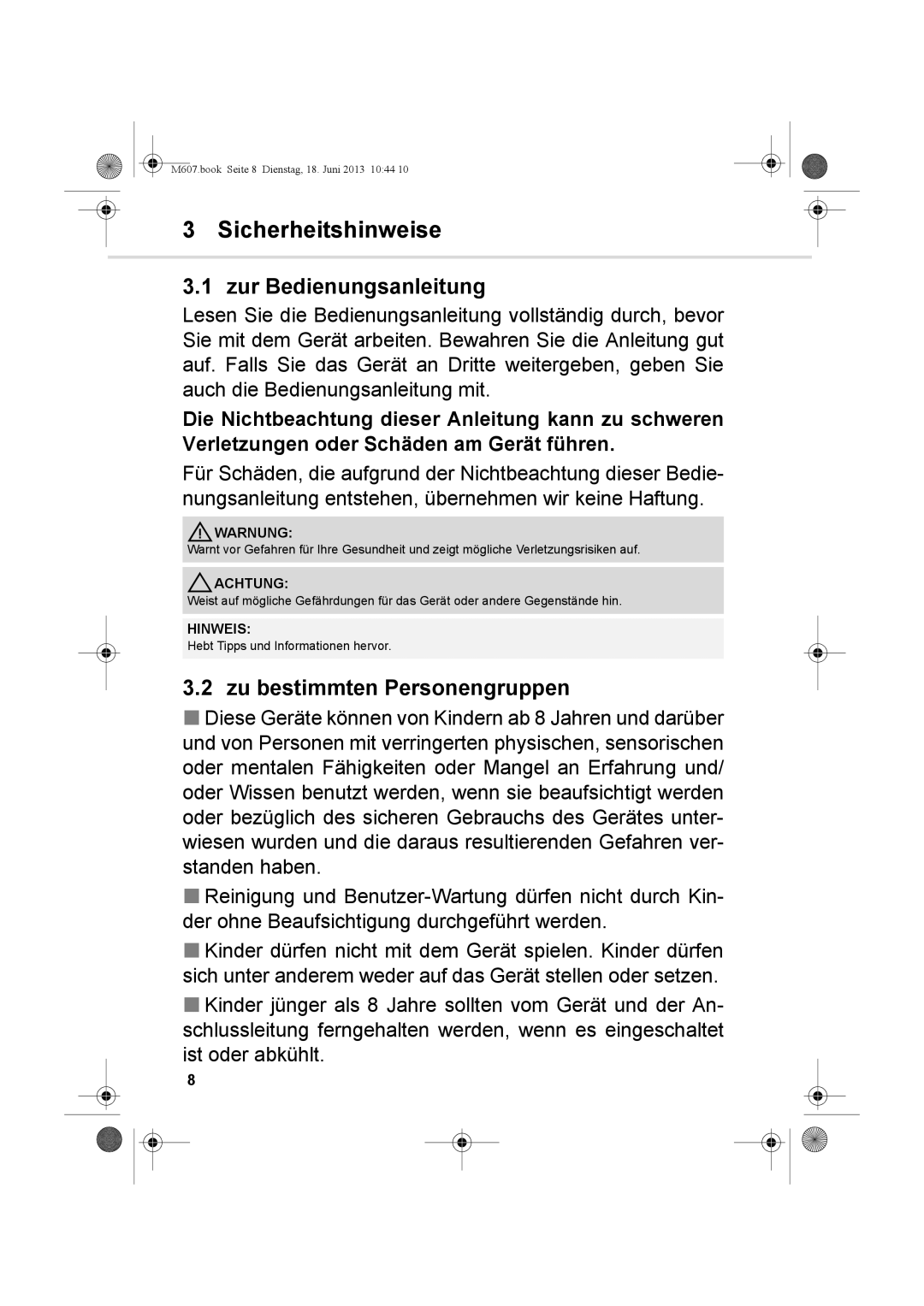 Dirt Devil m607 manual Sicherheitshinweise, Zur Bedienungsanleitung, Zu bestimmten Personengruppen 