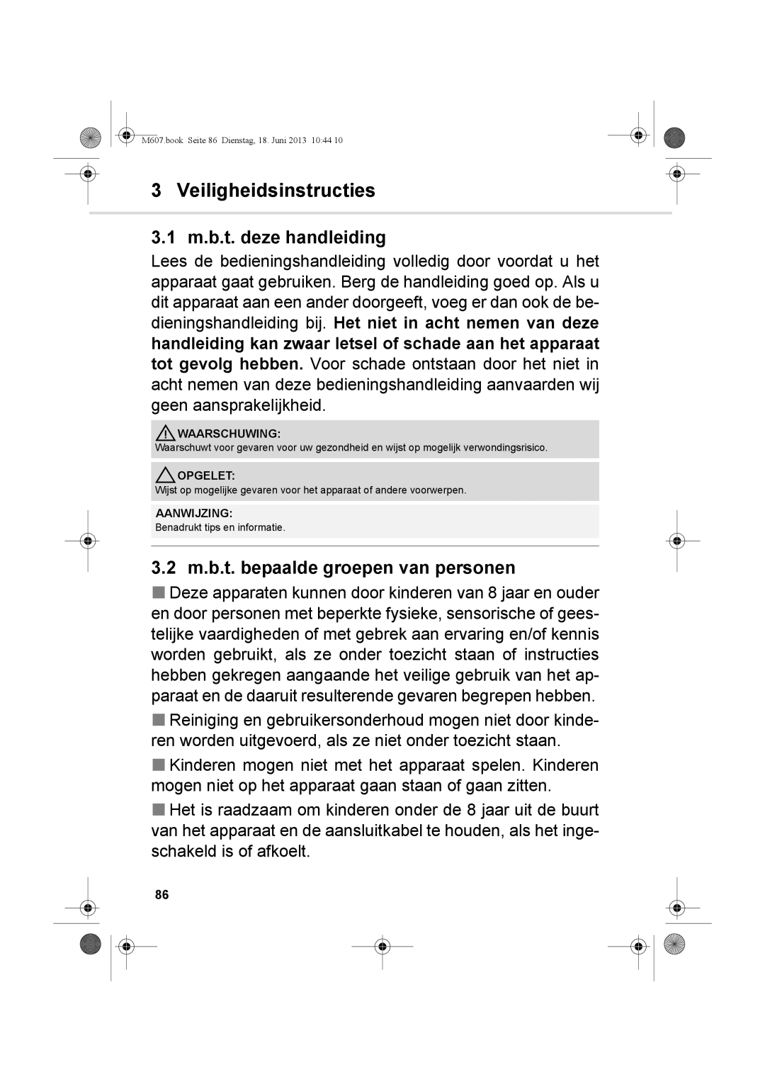 Dirt Devil m607 manual Veiligheidsinstructies, M.b.t. deze handleiding, M.b.t. bepaalde groepen van personen 