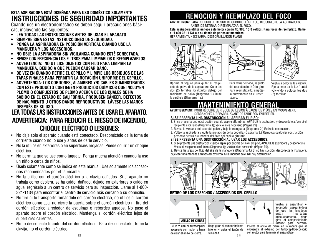 Dirt Devil UD40235HD, UD40235B Mantenimiento General, SI SE Presenta UNA Obstrucción AL Aspirar EL Piso, Tornillos 