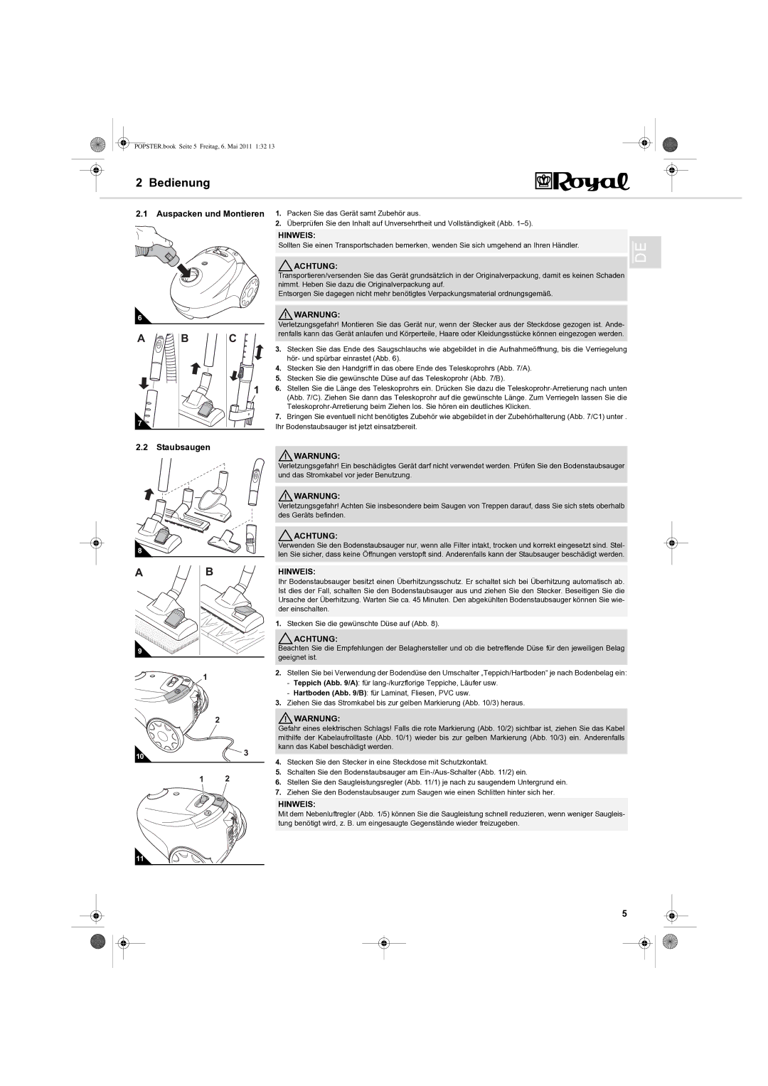 Dirt Devil Y05 manual Bedienung, Auspacken und Montieren, Staubsaugen 