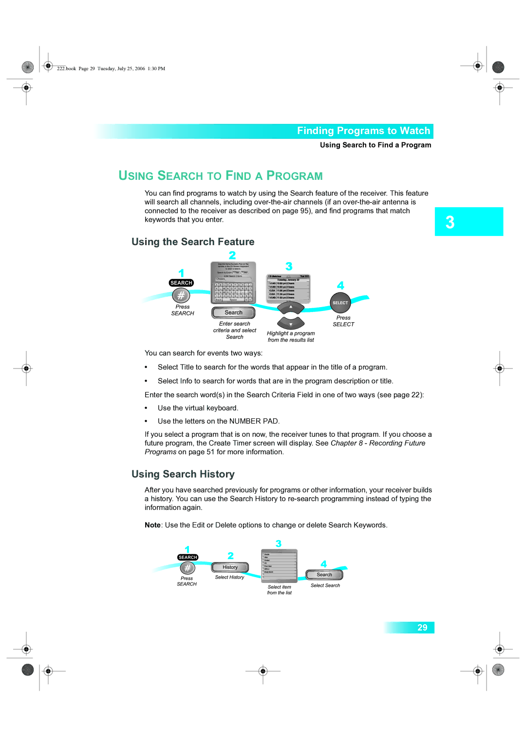 Dish Network 222 manual Using the Search Feature, Using Search History, Using Search to Find a Program 