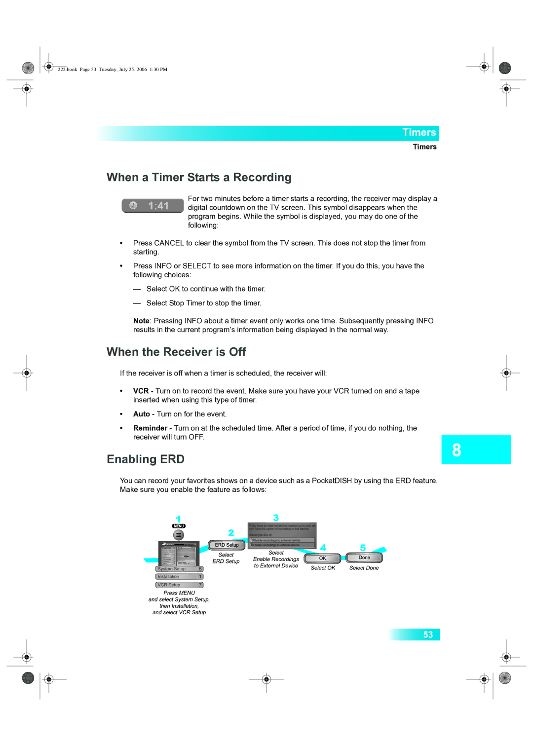 Dish Network 222 manual When a Timer Starts a Recording, When the Receiver is Off, Enabling ERD 