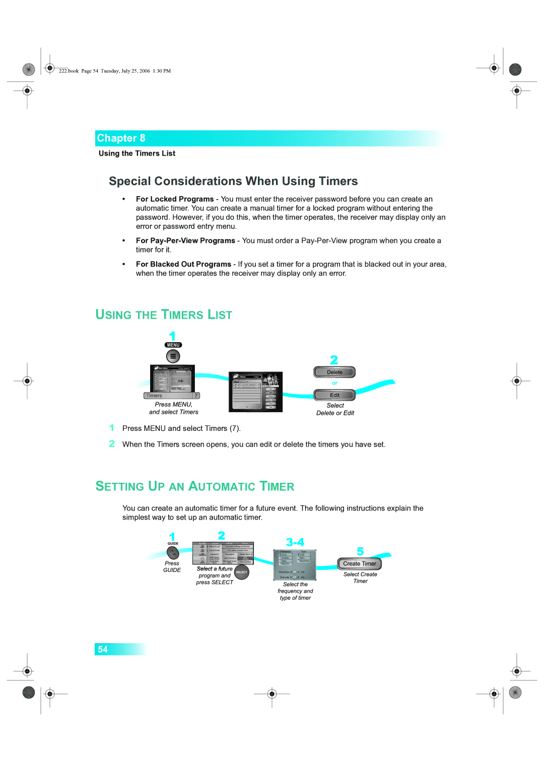 Dish Network 222 manual Special Considerations When Using Timers, Setting UP AN Automatic Timer, Using the Timers List 