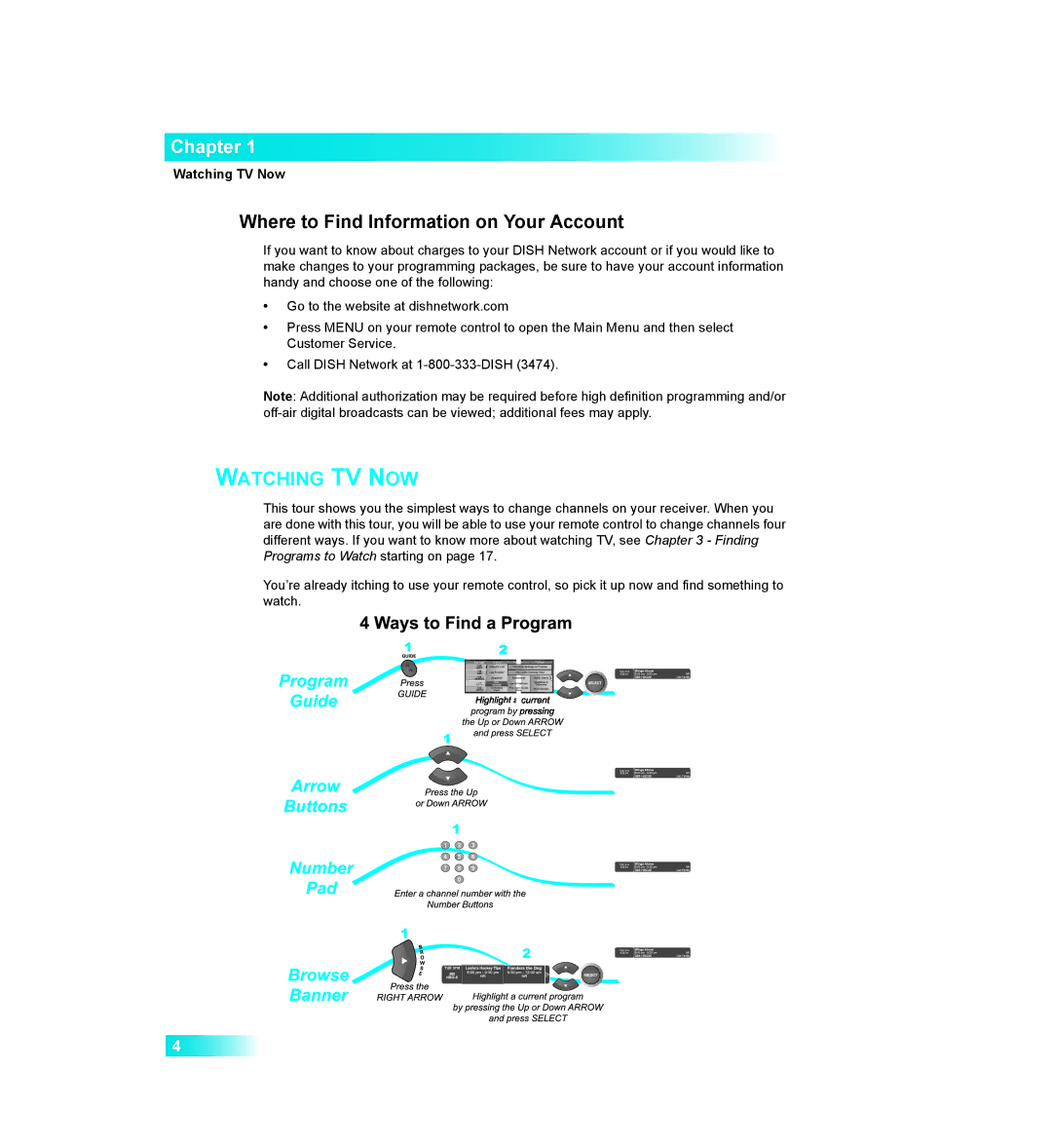 Dish Network 411 manual Where to Find Information on Your Account, Watching TV Now 