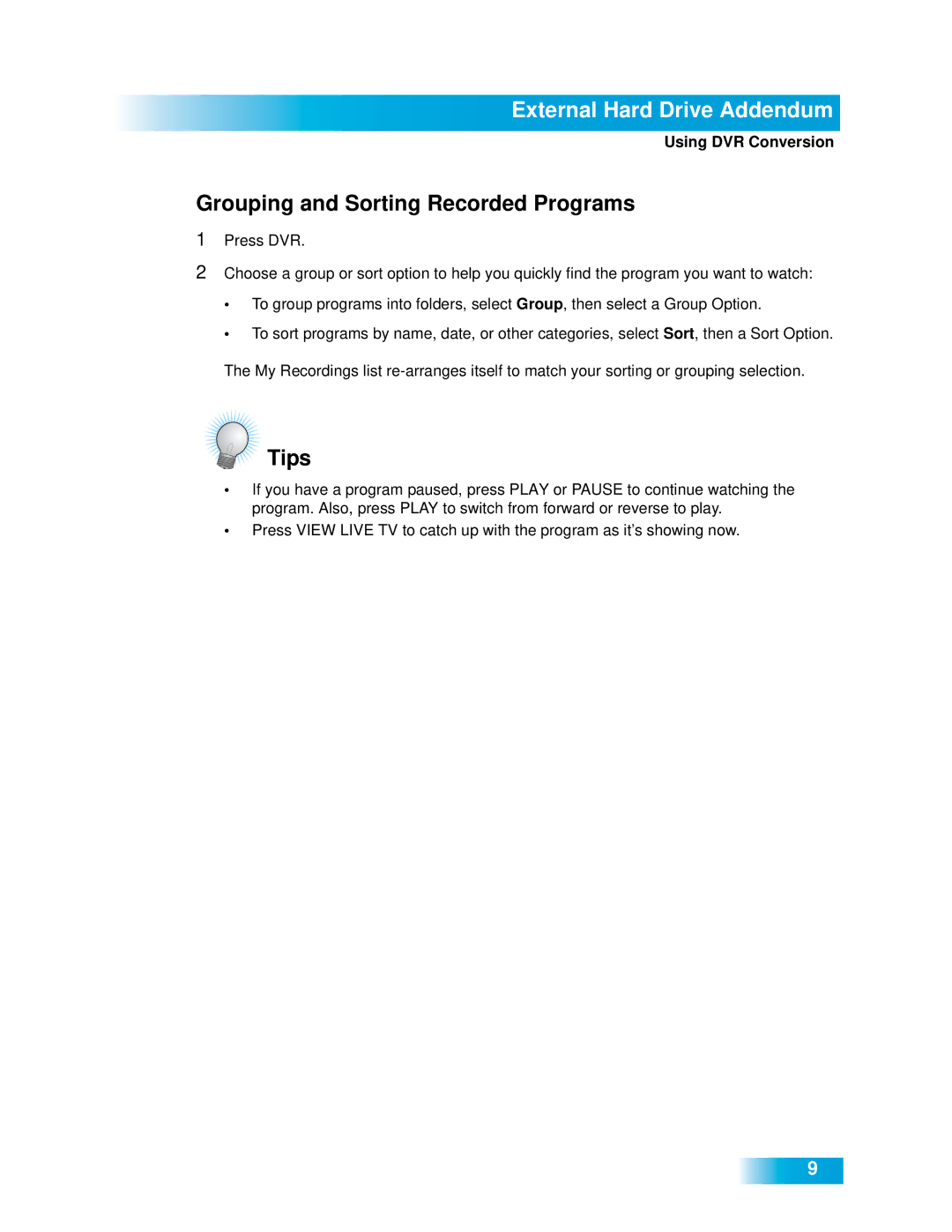 Dish Network 411 manual Grouping and Sorting Recorded Programs, Tips 