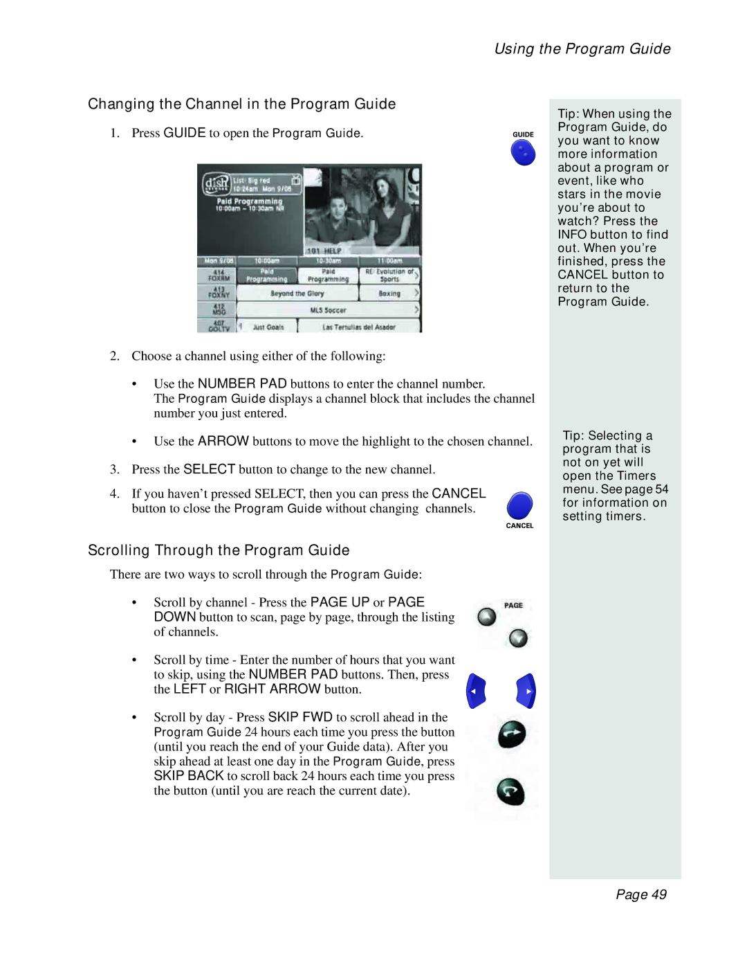 Dish Network 512 Using the Program Guide, Changing the Channel in the Program Guide, Scrolling Through the Program Guide 