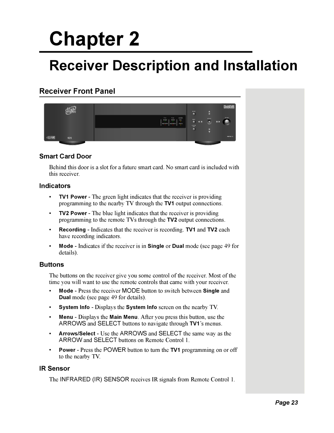 Dish Network DISH 625 manual Receiver Front Panel, Smart Card Door, Indicators, Buttons, IR Sensor 