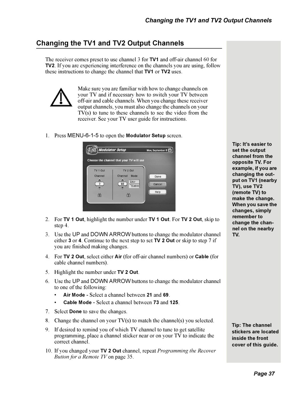 Dish Network DISH 625 manual Changing the TV1 and TV2 Output Channels 