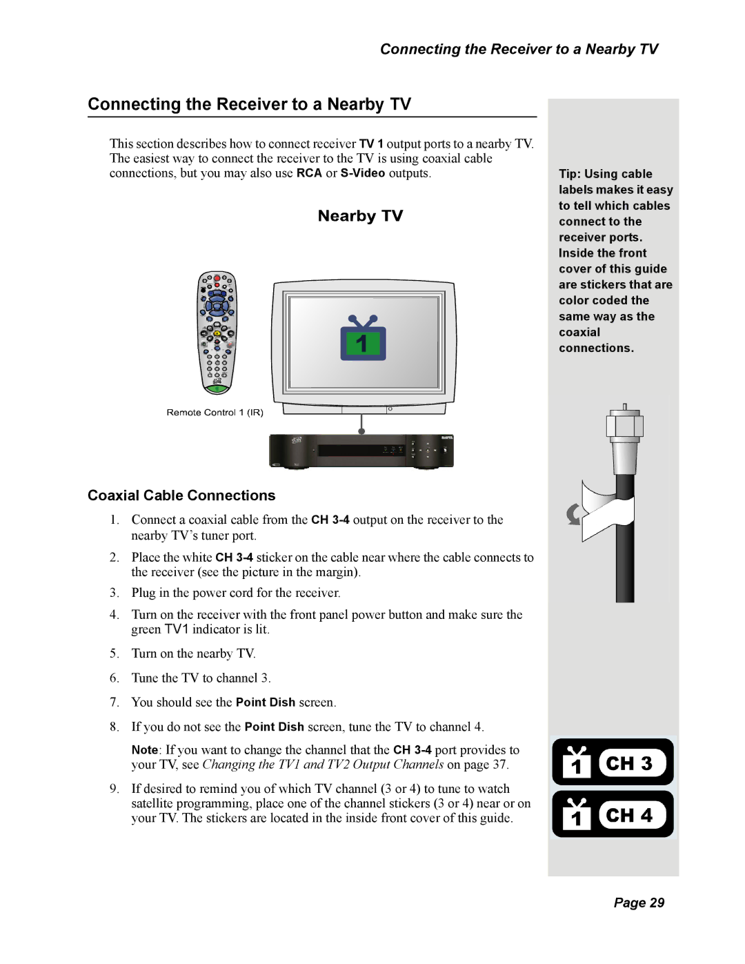 Dish Network DISH 625 manual Connecting the Receiver to a Nearby TV, Coaxial Cable Connections 