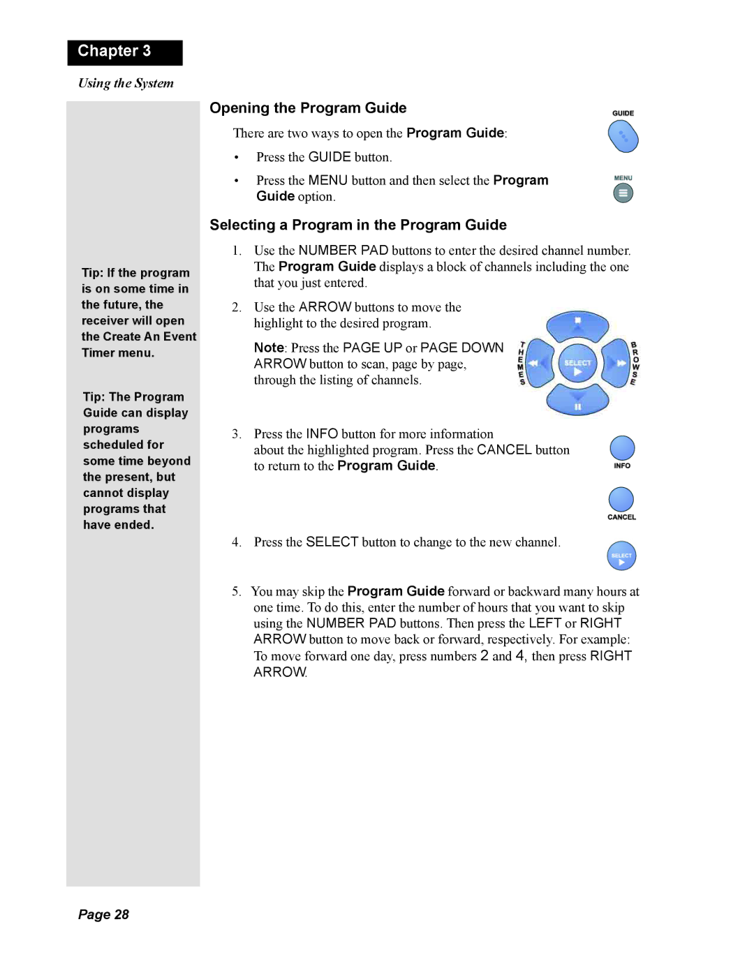 Dish Network Duo 322, 123698 manual Opening the Program Guide, Selecting a Program in the Program Guide 