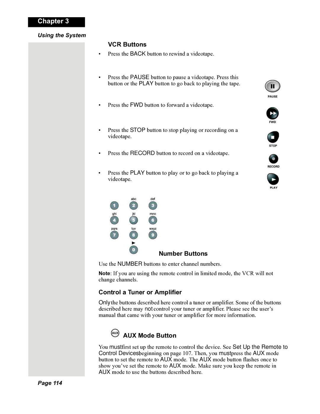 Dish Network DuoDVR 625, DuoDVR 522, 118523 manual VCR Buttons, Control a Tuner or Amplifier, AUX Mode Button 