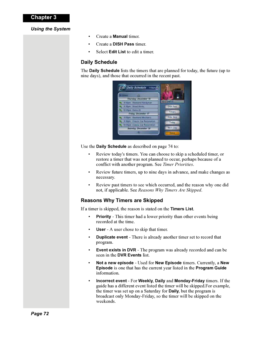 Dish Network DuoDVR 625, DuoDVR 522, 118523 manual Daily Schedule, Reasons Why Timers are Skipped 