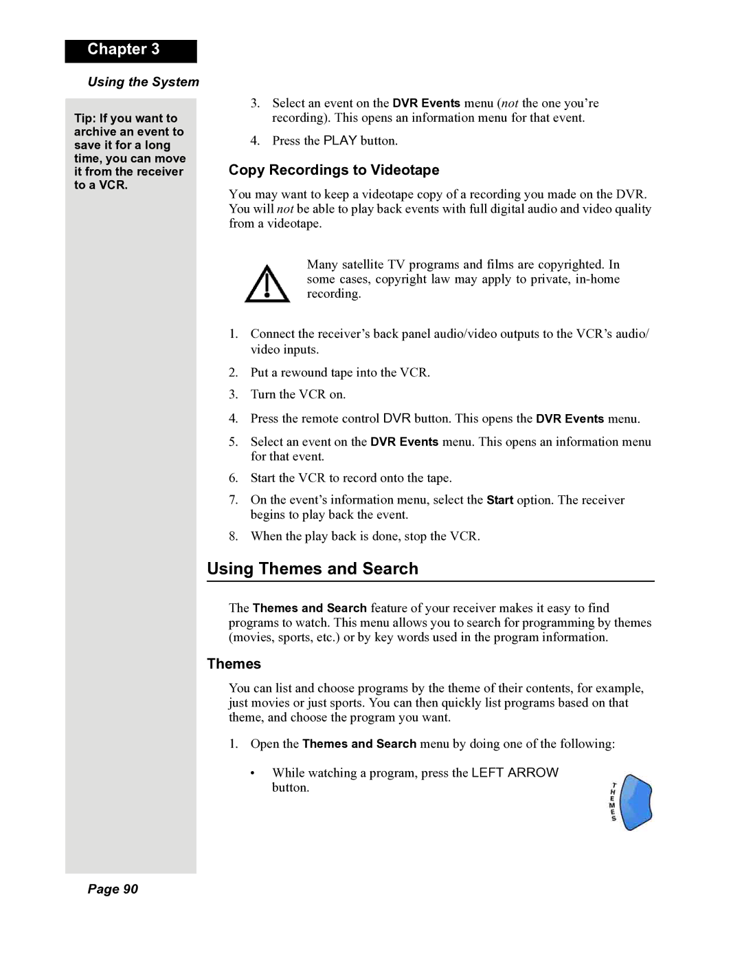 Dish Network DuoDVR 625, DuoDVR 522, 118523 manual Using Themes and Search, Copy Recordings to Videotape 