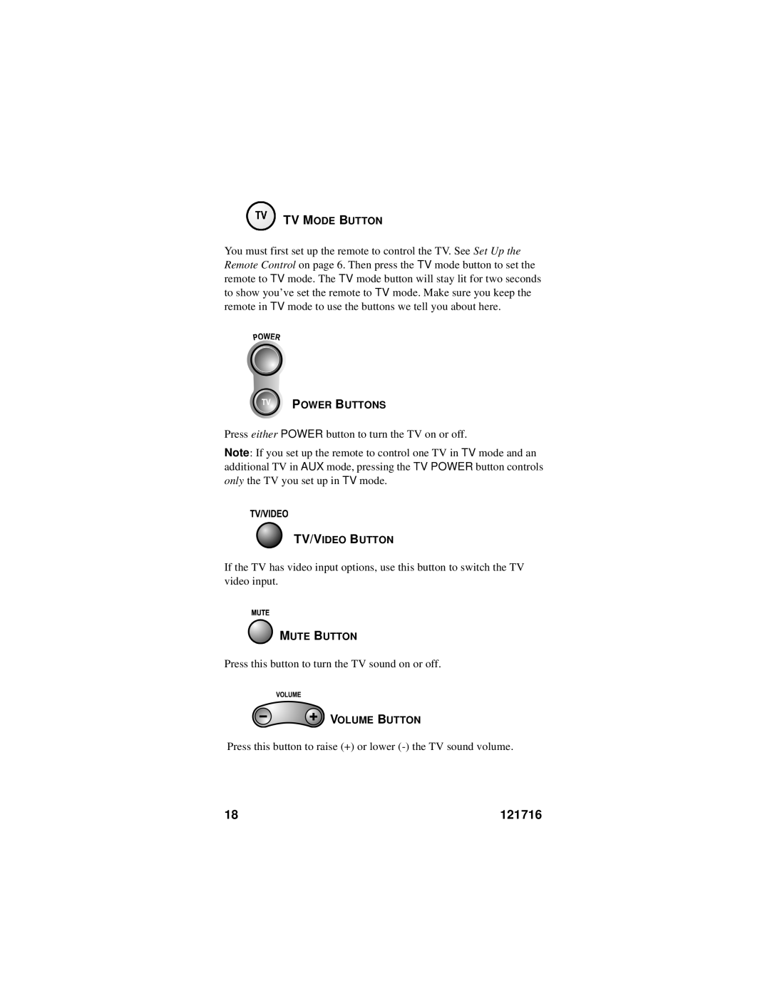 Dish Network Platinum Remote Control manual Press either Power button to turn the TV on or off 