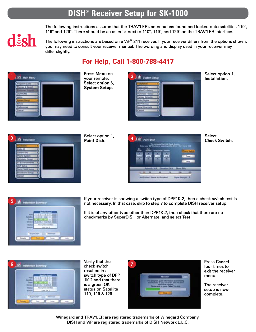 Dish Network manual DISH Receiver Setup for SK-1000, For Help, Call, Installation, System Setup, Point Dish 
