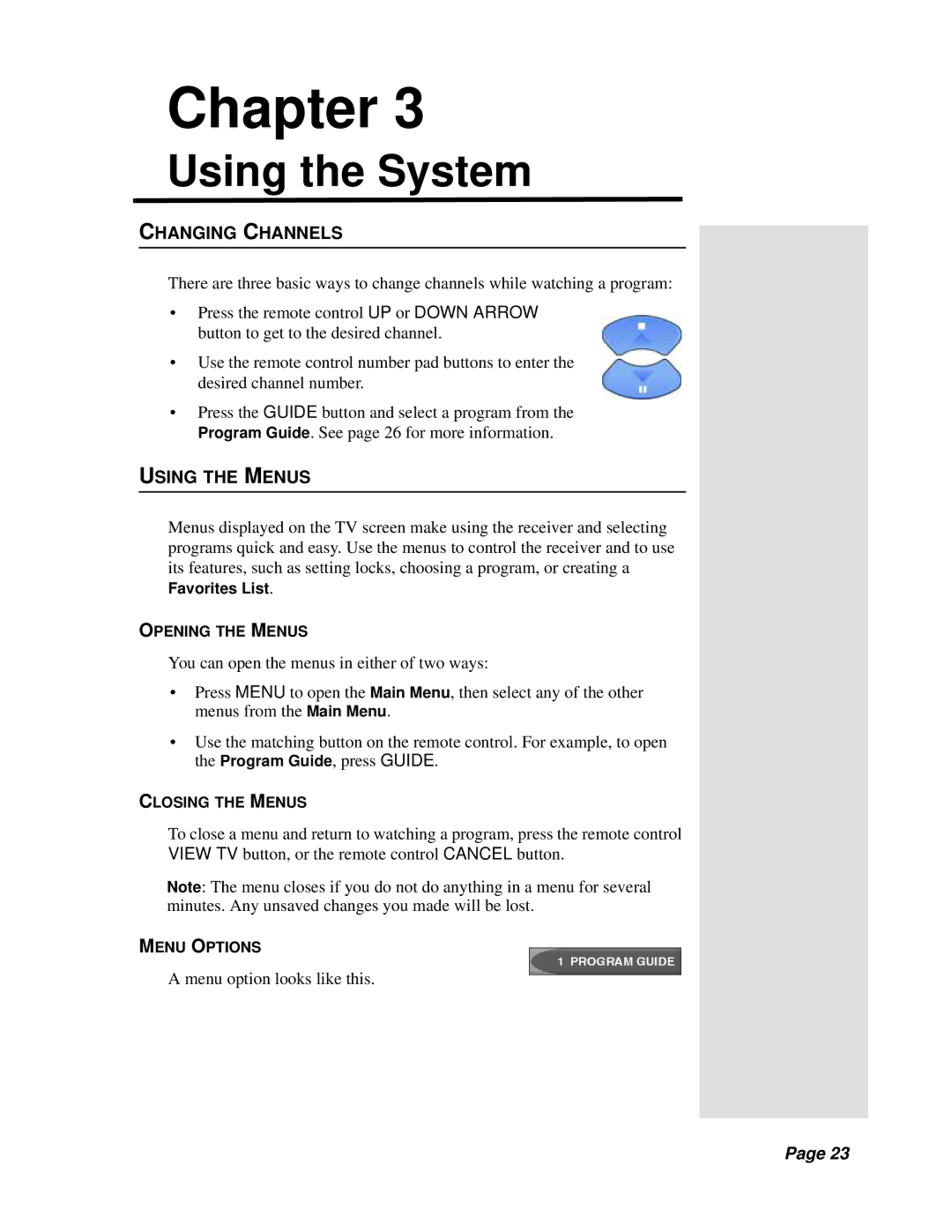 Dish Network Solo 301 manual Changing Channels, Using the Menus, Opening the Menus, Closing the Menus, Menu Options 