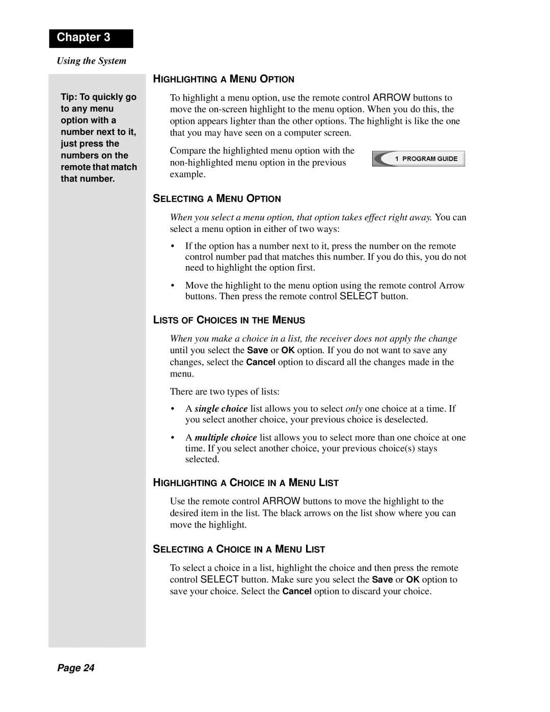 Dish Network Solo 301 manual Highlighting a Menu Option, Selecting a Menu Option, Lists of Choices in the Menus 