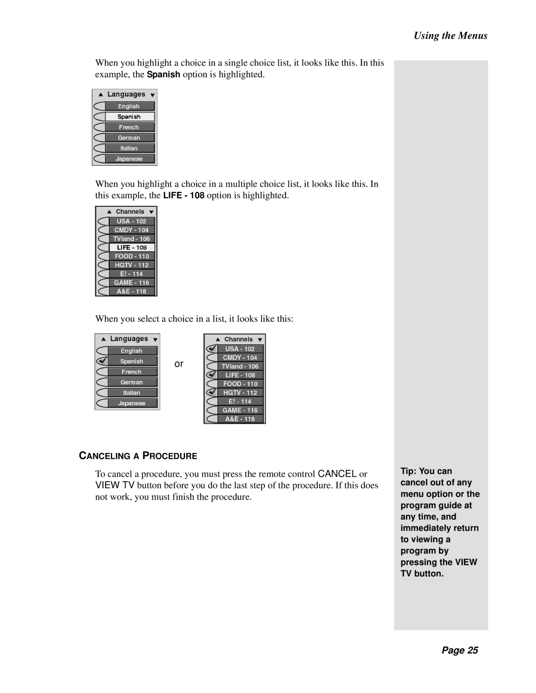 Dish Network Solo 301 manual Using the Menus, Canceling a Procedure 