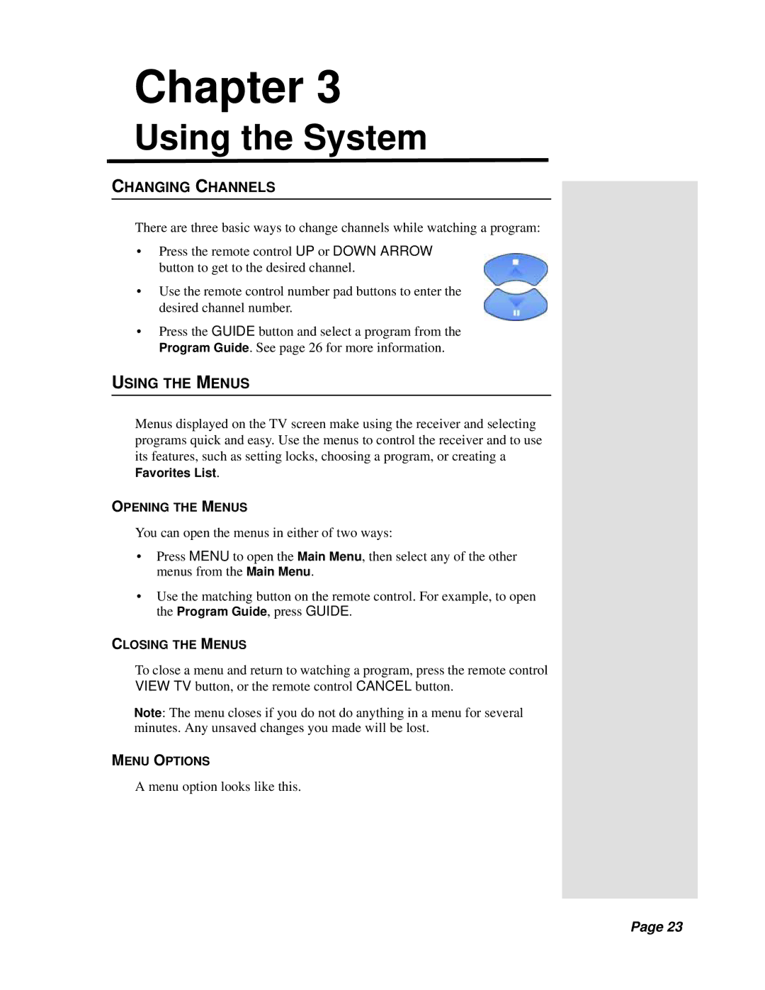 Dish Network Solo 311 manual Changing Channels, Using the Menus, Opening the Menus, Closing the Menus, Menu Options 