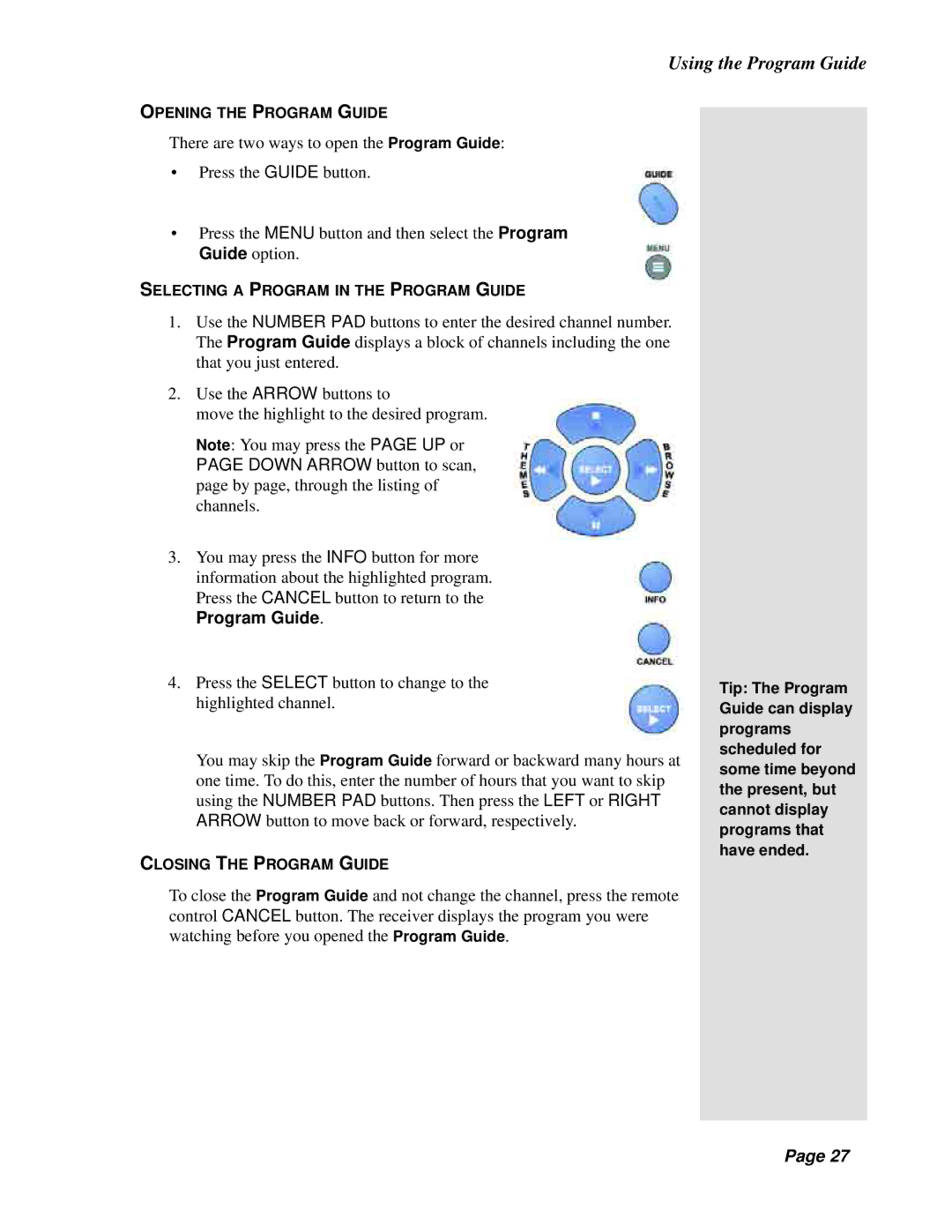 Dish Network Solo 311 manual Using the Program Guide, Opening the Program Guide, Selecting a Program in the Program Guide 