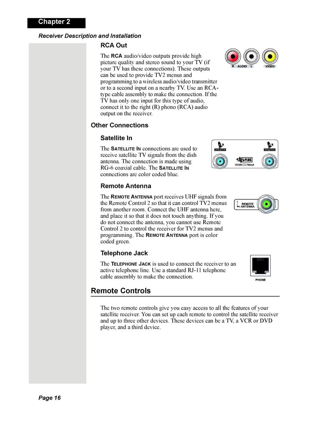 Dish Network Solo 351 manual Remote Controls, Other Connections Satellite, Remote Antenna, Telephone Jack 