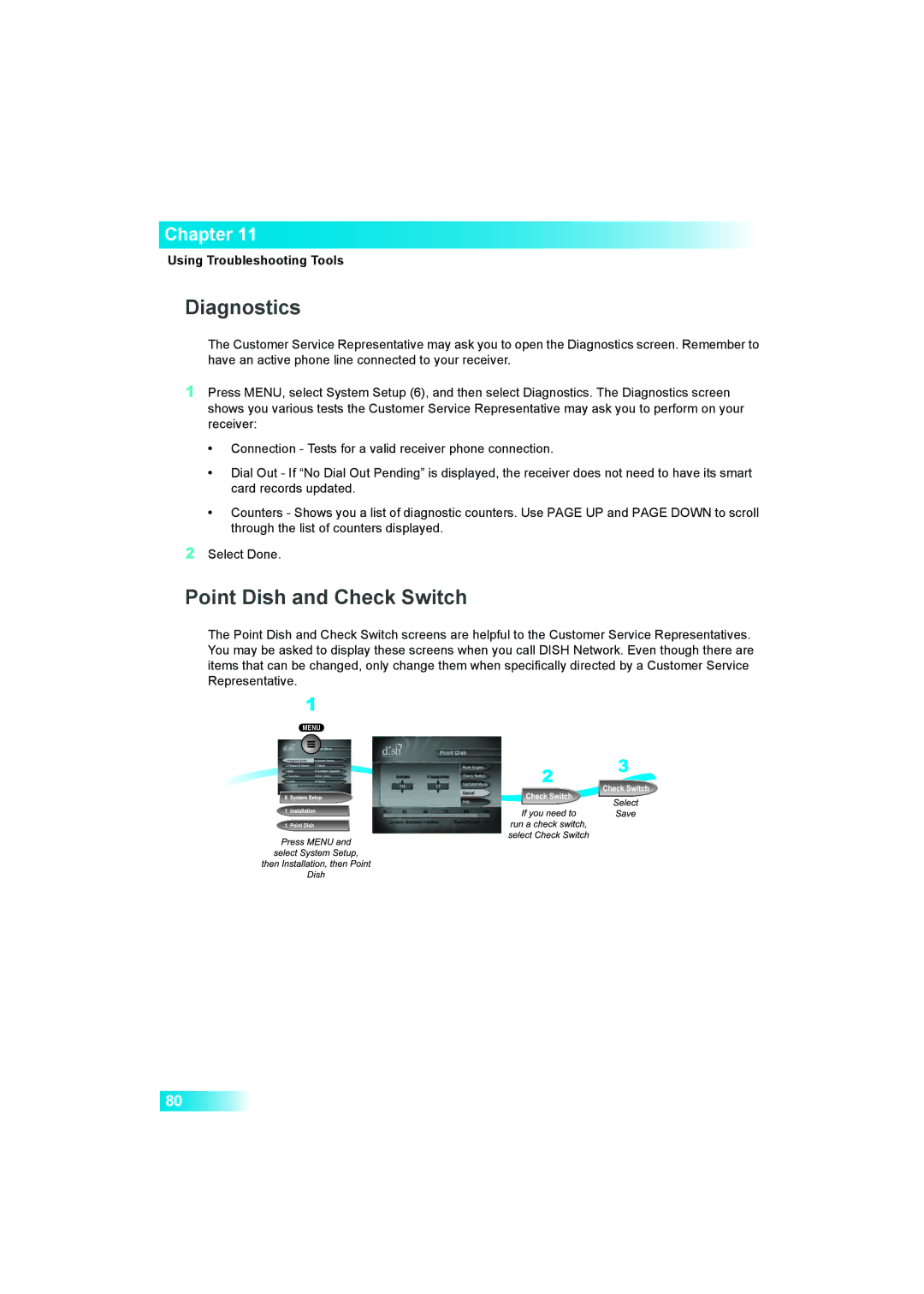 Dish Network Solo 381 manual Diagnostics, Point Dish and Check Switch, Using Troubleshooting Tools 