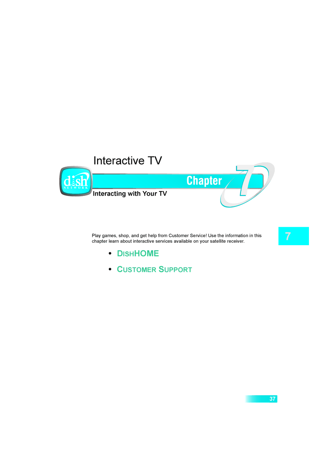 Dish Network Solo 381 manual Interactive TV, Interacting with Your TV, Customer Support 