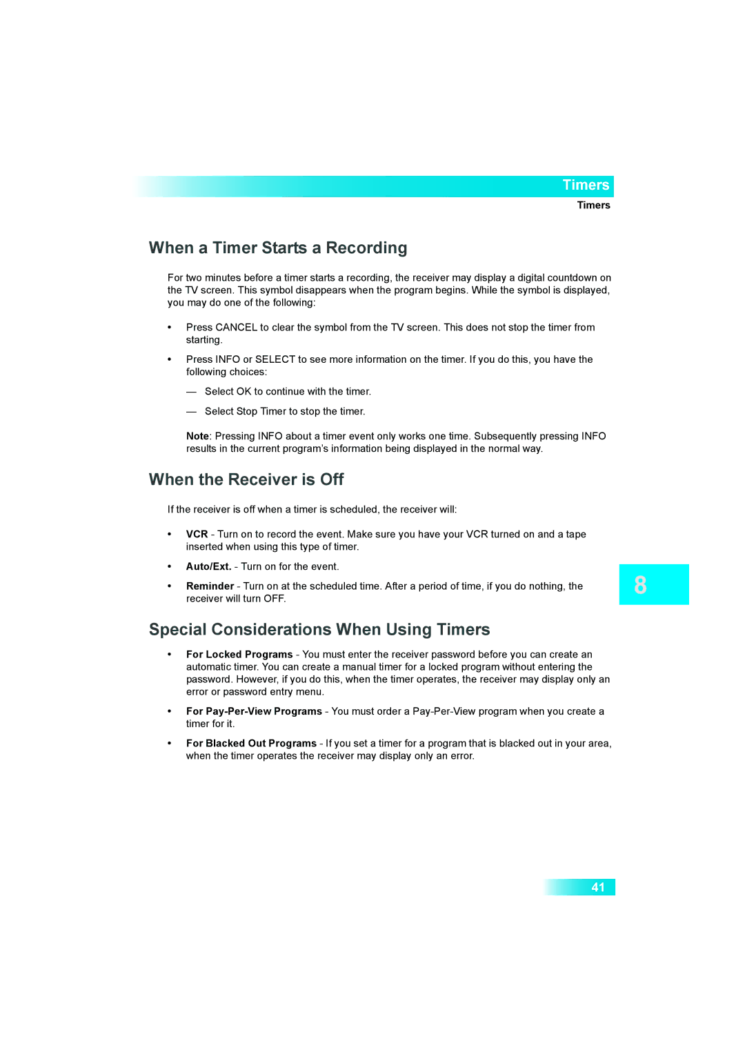 Dish Network Solo 381 When a Timer Starts a Recording, When the Receiver is Off, Special Considerations When Using Timers 