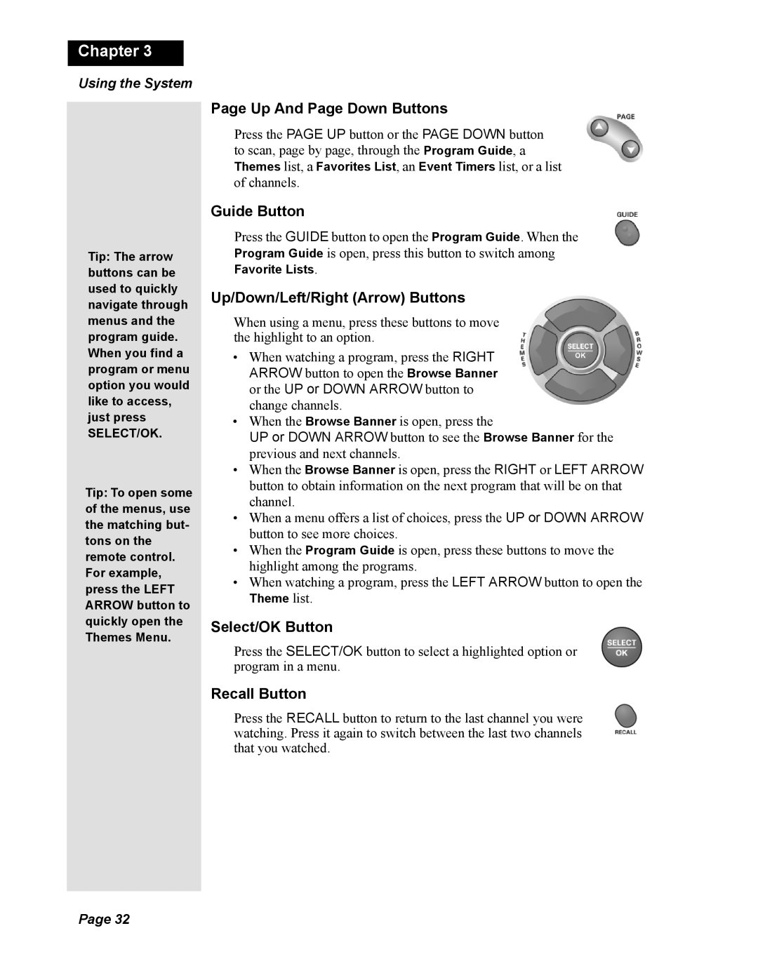 Dish Network Solo 811, 138410 Up And Page Down Buttons, Guide Button, Up/Down/Left/Right Arrow Buttons, Recall Button 