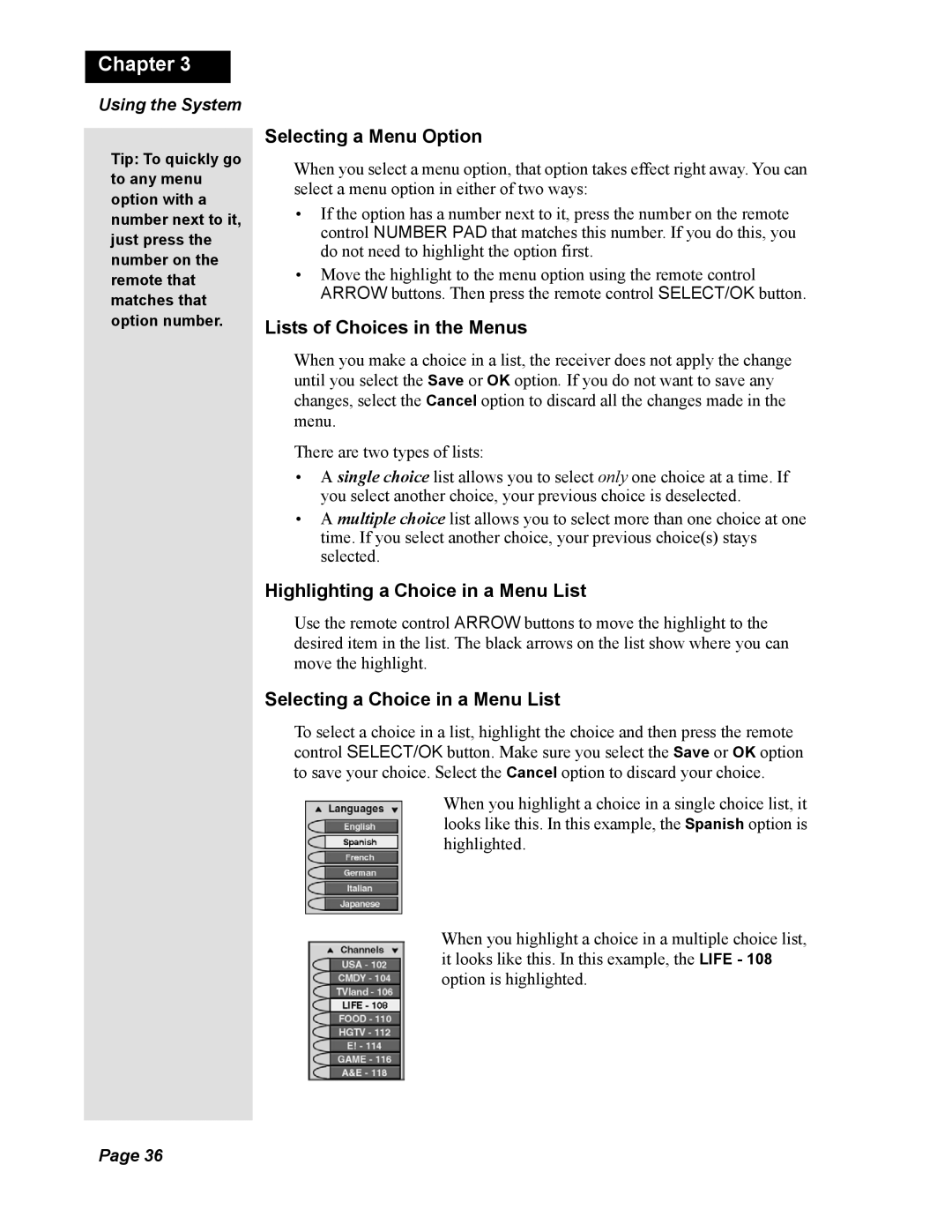 Dish Network Solo 811, 138410 Selecting a Menu Option, Lists of Choices in the Menus, Highlighting a Choice in a Menu List 