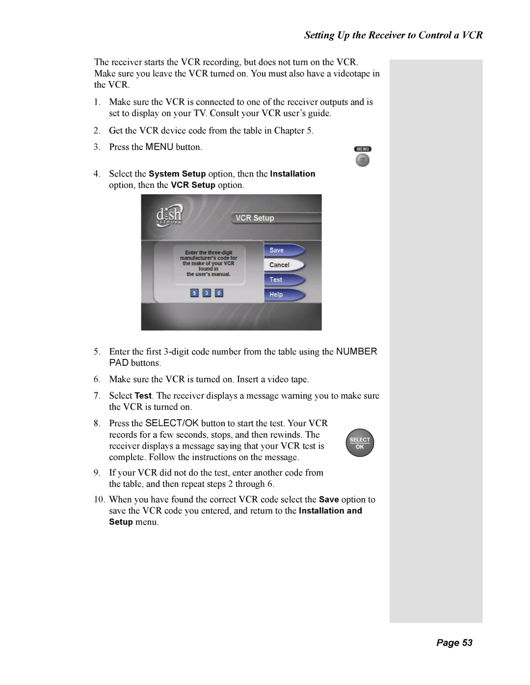 Dish Network 138410, Solo 811 quick start Setting Up the Receiver to Control a VCR 