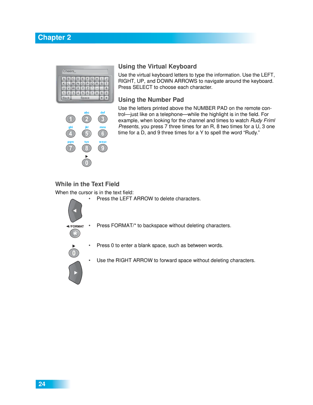 Dish Network VIP 722 manual Using the Virtual Keyboard, Using the Number Pad, While in the Text Field 