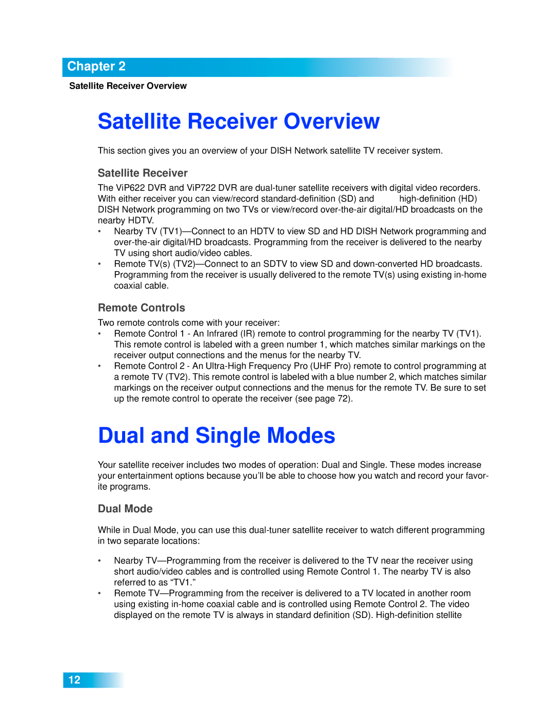 Dish Network VIP 722 manual Satellite Receiver Overview, Dual and Single Modes, Remote Controls, Dual Mode 