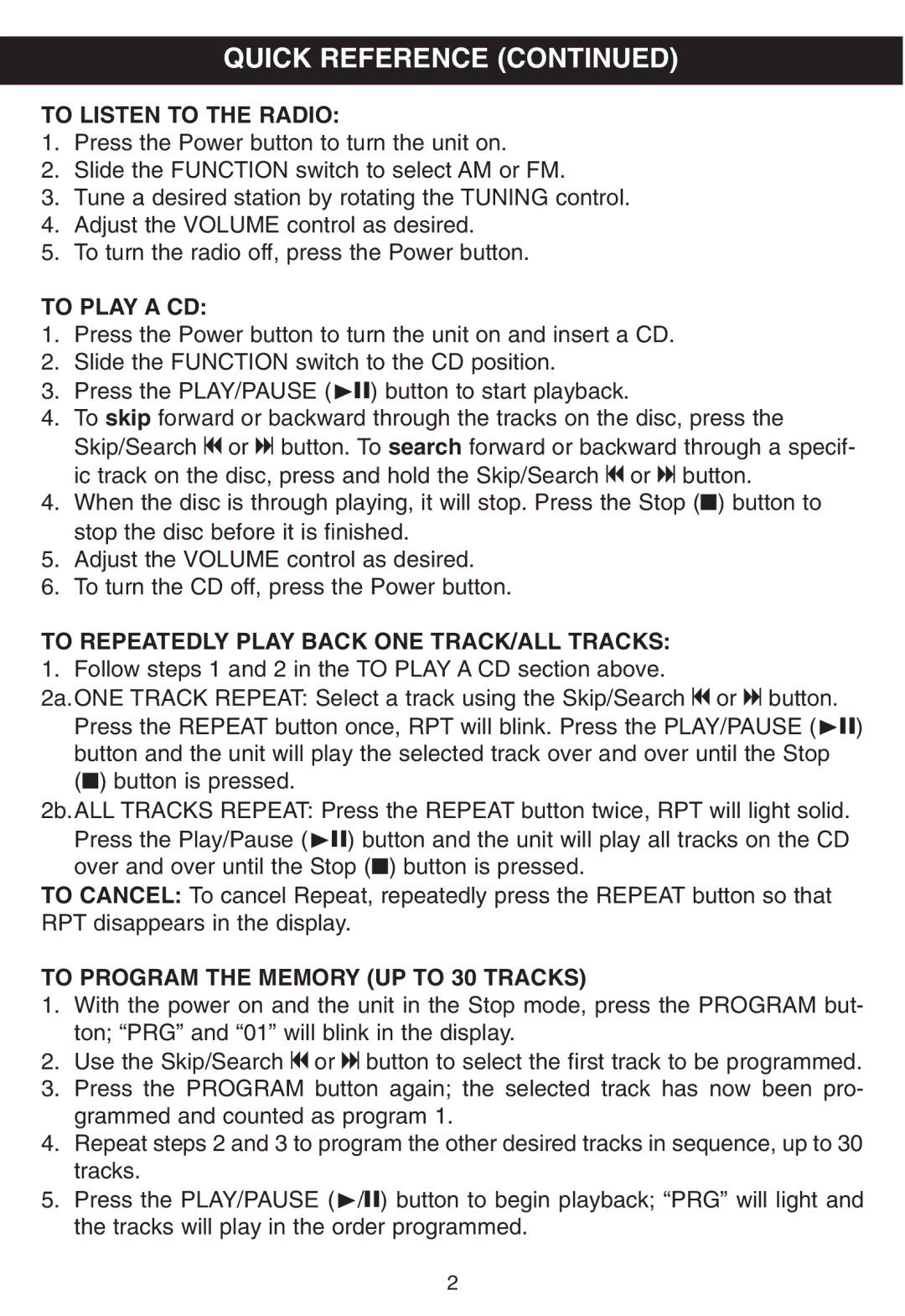 Disney DB3050-C manual To Listen to the Radio, To Play a CD, To Repeatedly Play Back ONE TRACK/ALL Tracks 