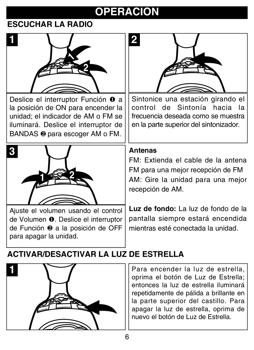 Disney DCR4500-P manual Operación, Escuchar LA Radio, ACTIVAR/DESACTIVAR LA LUZ DE Estrella 