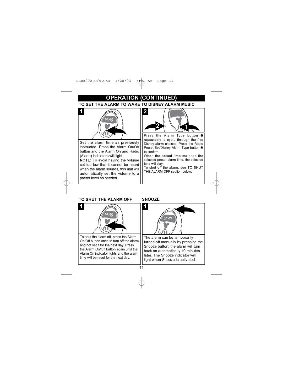 Disney DCR5000-P manual To SET the Alarm to Wake to Disney Alarm Music, To Shut the Alarm OFF, Snooze 