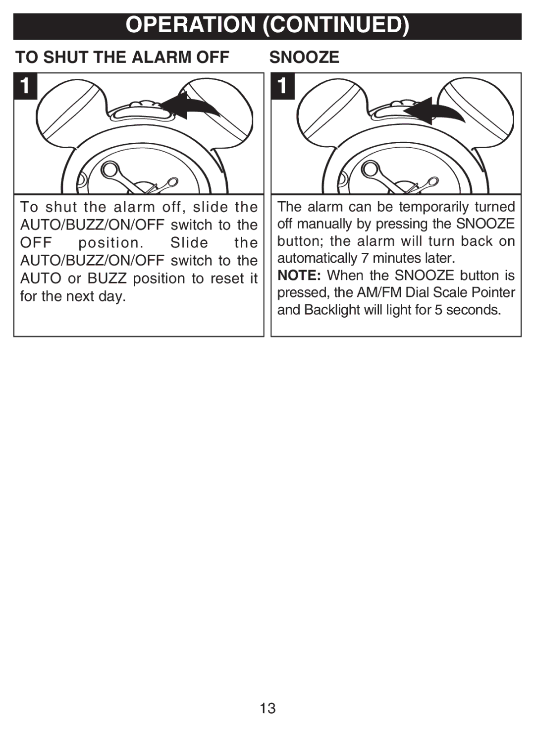 Disney DCR5500-C manual To Shut the Alarm OFF Snooze 