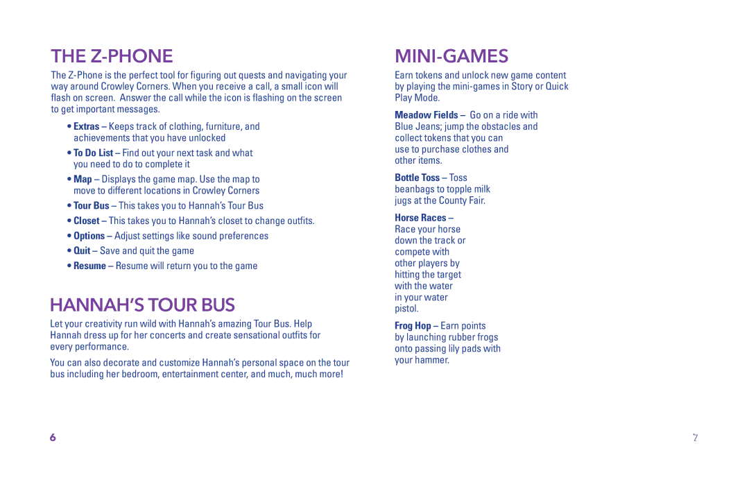 Disney Hannah Montana manual Z-Phone, HANNAH’S Tour BUS, Mini-Games 