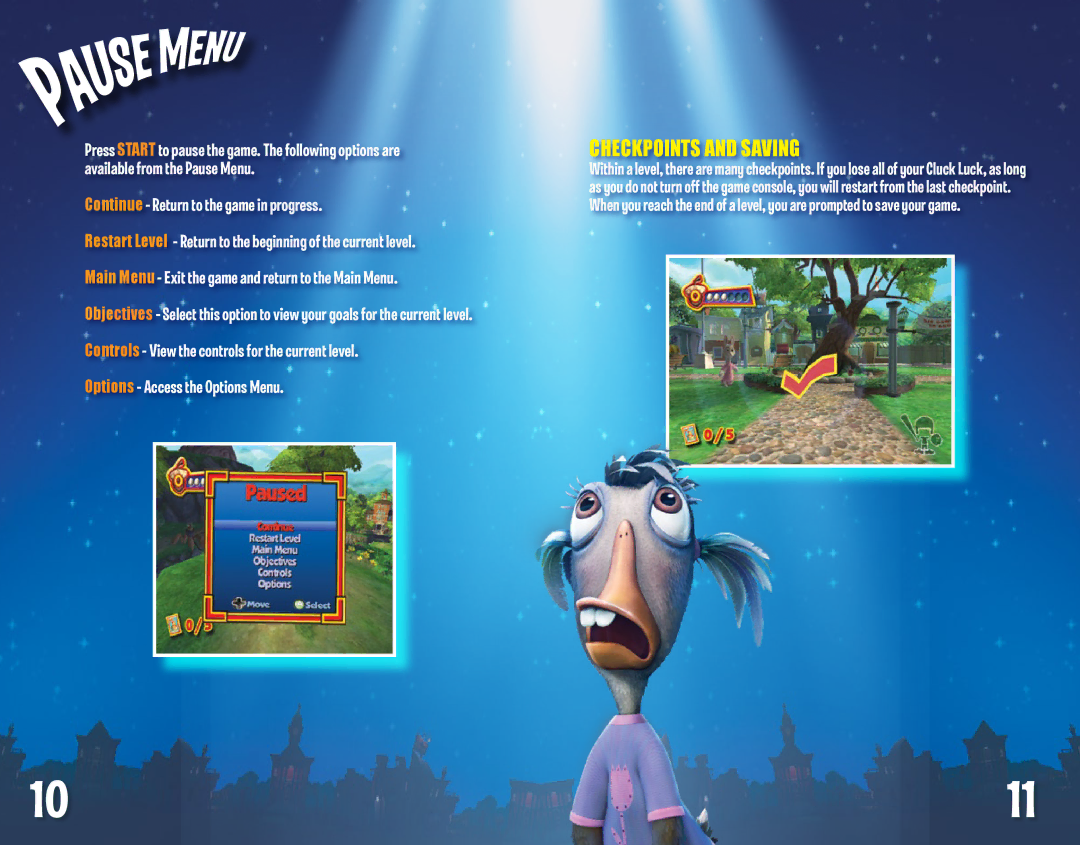 Disney Interactive Studios Chicken Little Checkpoints and Saving, Press Start to pause the game. The following options are 