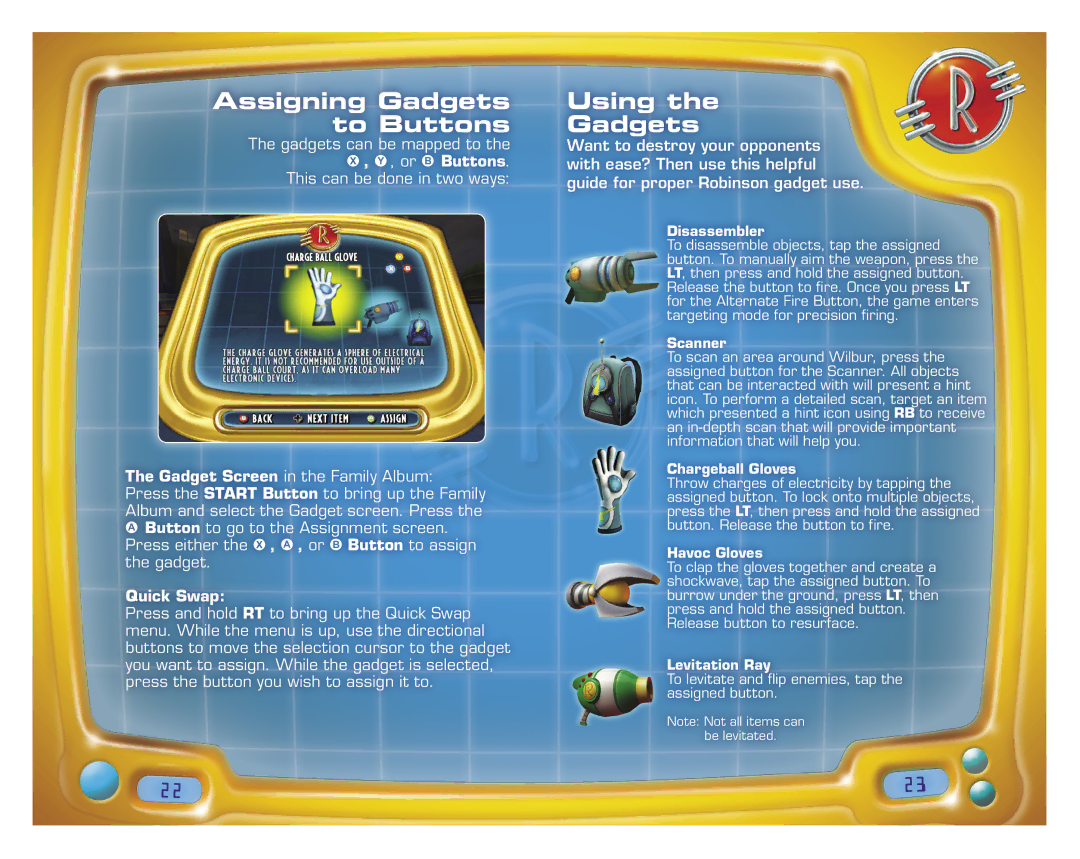 Disney Interactive Studios Meet the Robinsons for Xbox 360 manual Assigning Gadgets to Buttons, Using Gadgets, Or B Buttons 