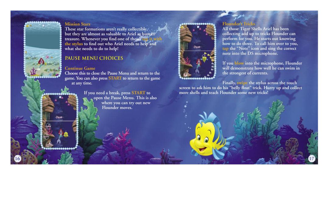Disney Interactive Studios NTR-AN9E-USA Mission Stars, Pause Menu Choices, Continue Game, at any time, Flounder’s Tricks 