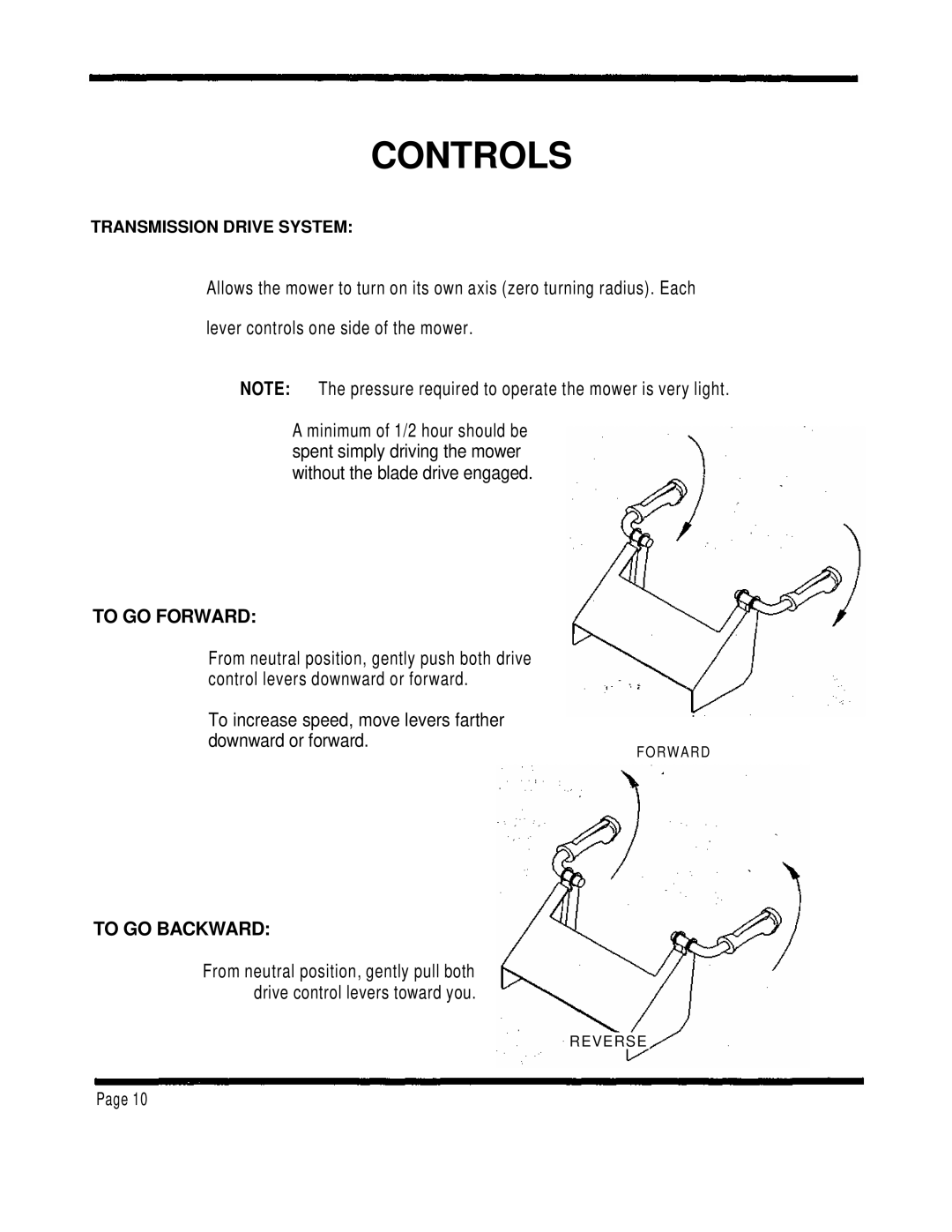 Dixon 1001 manual To GO Forward, To GO Backward 