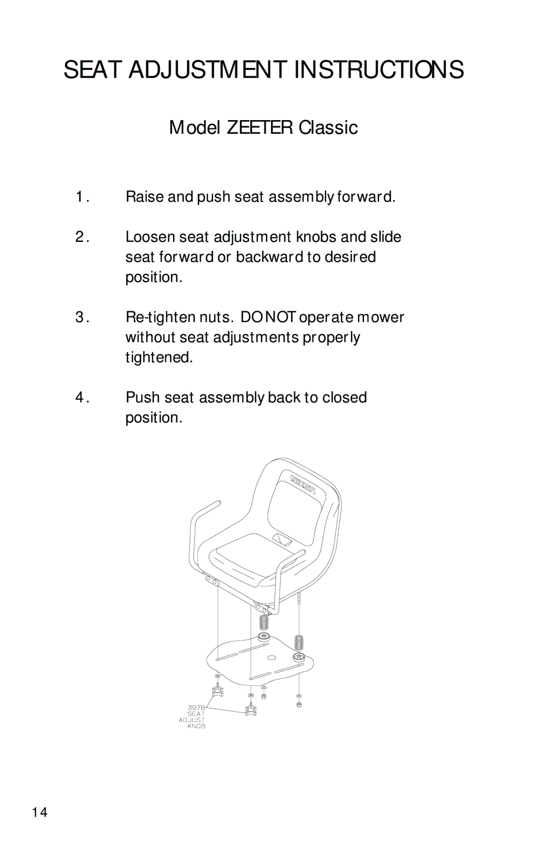 Dixon 10504-1101 manual Seat Adjustment Instructions 