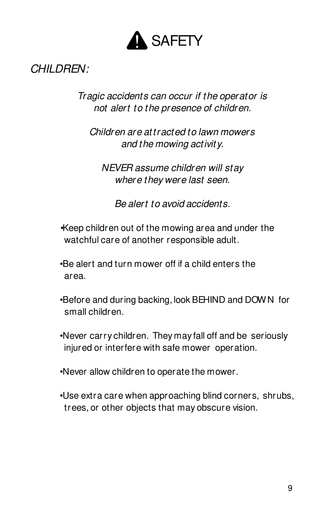 Dixon 10504-1101 manual Children, Never allow children to operate the mower 