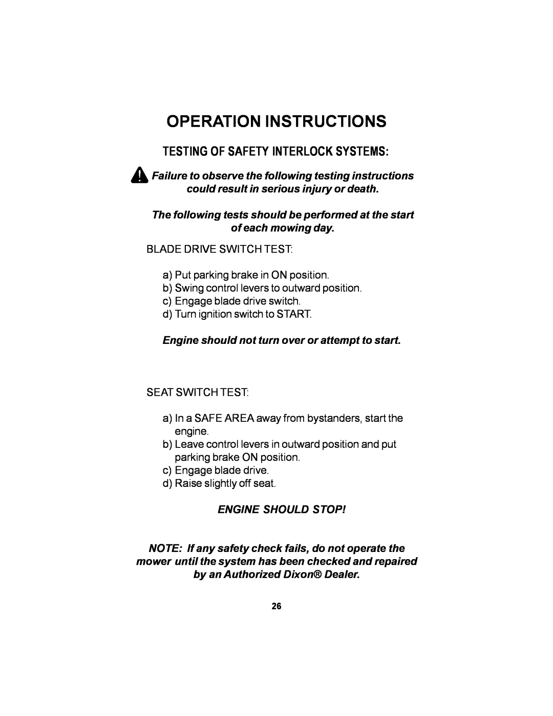 Dixon 11249-106 manual Operation Instructions, Testing Of Safety Interlock Systems, of each mowing day 
