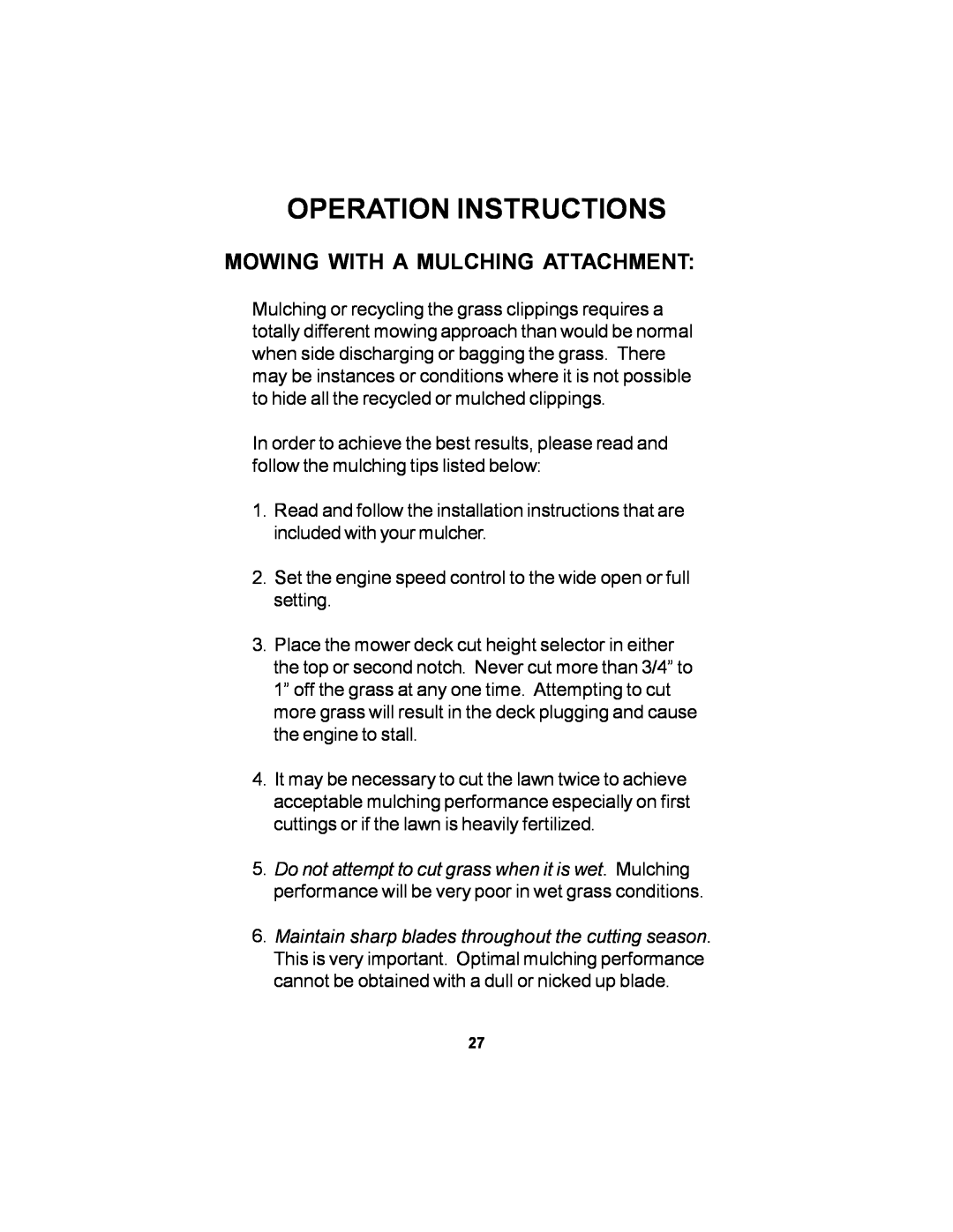 Dixon 11249-106 manual Mowing With A Mulching Attachment, Operation Instructions 