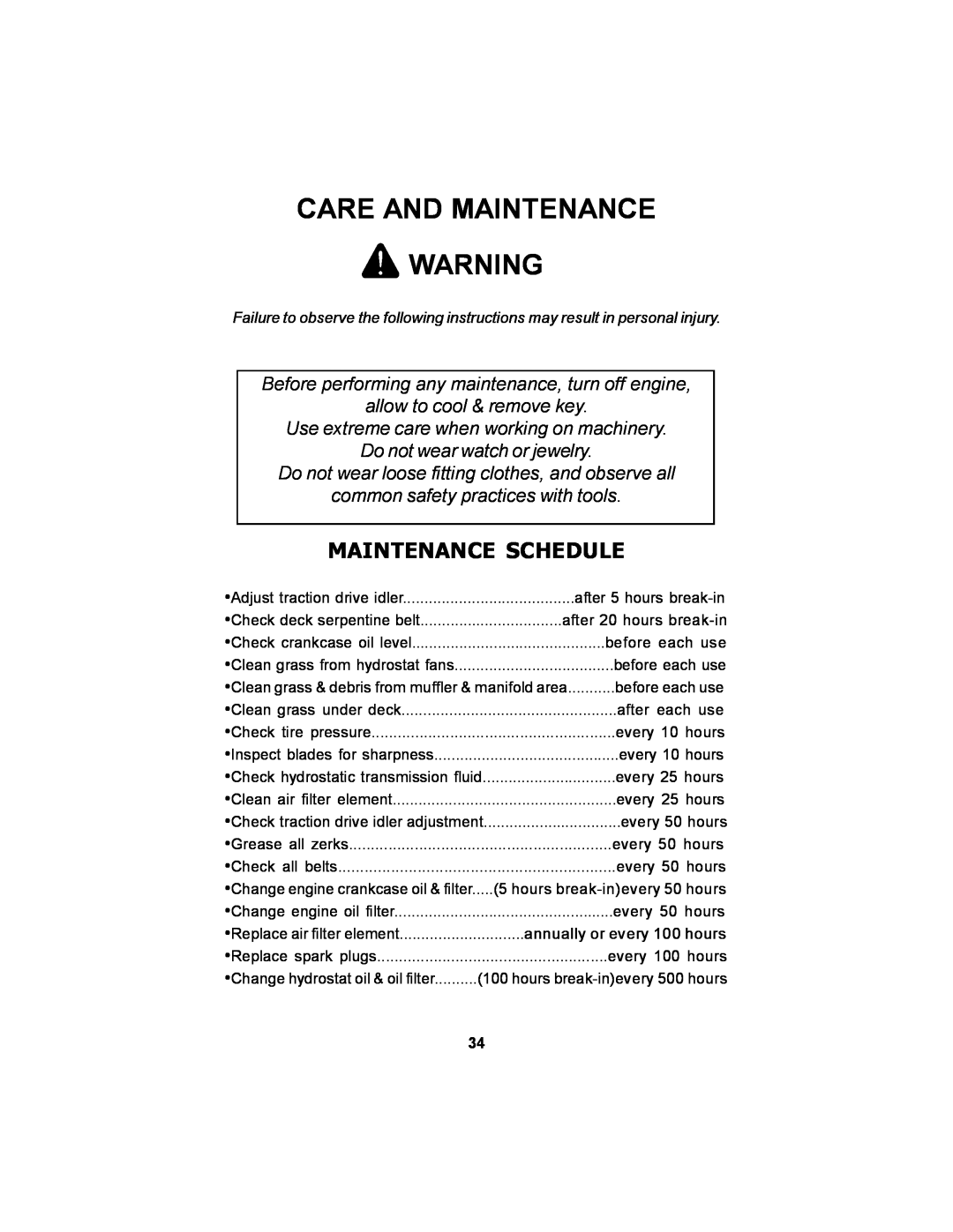 Dixon 11249-106 manual Care And Maintenance, Maintenance Schedule, allow to cool & remove key, Do not wear watch or jewelry 